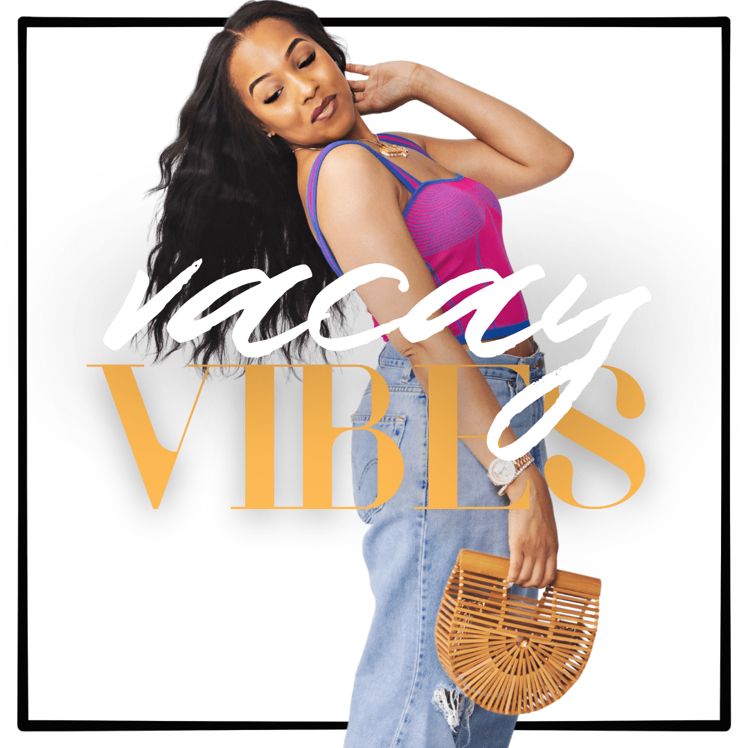 Vacay Vibes - The Style Guru
